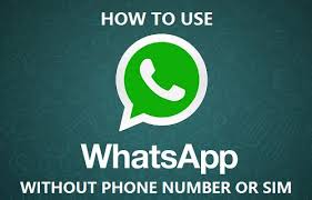 use whatsapp without phone number or sim