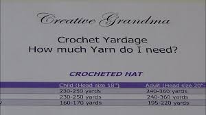 How Much Yarn Do I Need Crochet Yardage Chart