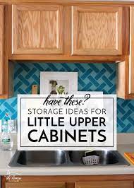 storage ideas for little upper cabinets