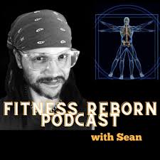 Fitness Reborn with Sean