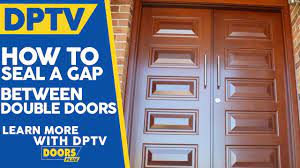 Sealing Gap Between Double Doors: Full Step-By-Step Guide