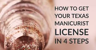 how to get a texas manicurist license