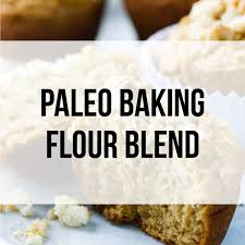 the 9 best paleo flour recipes plus a