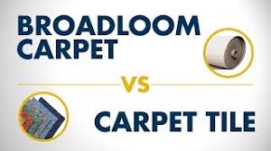 broadloom carpet vs carpet tile which
