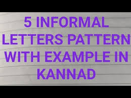 Instead of 'dear xxxx' you could say hi xxxx. Kannada Informal Letters Class 10 Board Exam Youtube