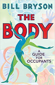 The Body A Guide For Occupants Amazon Co Uk Bill Bryson
