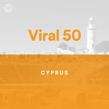 Cyprus Viral 50 On Spotify