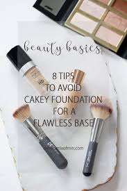 beauty basics 8 tips to avoid cakey