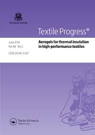 Aerogels For Thermal Insulation In High Performance Textiles