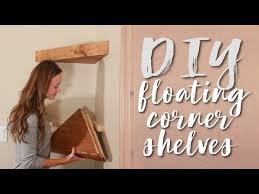 Diy Floating Corner Shelves You