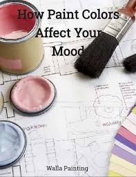 how paint colors affect your mood