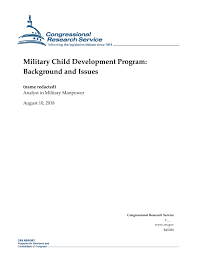 Military Child Development Program Background And Issues