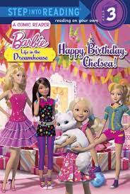 Join us for a bunch of fun activities in the dreamhouse: Happy Birthday Chelsea Barbie Life In The Dream House Step Into Reading Amazon De Tillworth Mary Fremdsprachige Bucher