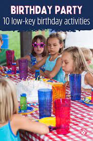 low key birthday party activities for kids
