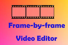 top 9 frame by frame video editors on