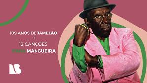 Jamelão: 109 anos e 12 canções sobre a Mangueira para celebrar!