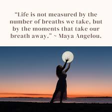 Being Yoga - “Life is not measured by the number of breaths we take, but by the moments that take our breath away.” ~ Maya Angelou. Did you catch the full moon