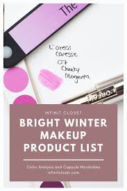 bright winter makeup list infinitcloset