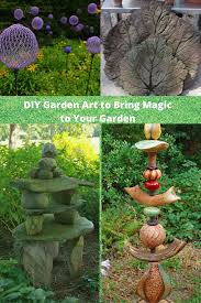 diy garden art to bring magic to your