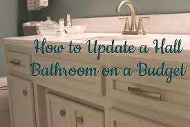 how to update a hall bathroom on a budget