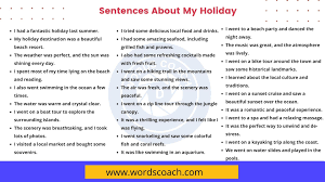 100 sentences about my holiday in