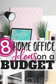 home office ideas on a budget 8 easy