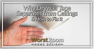 Drywall Tape Separates From Ceilings