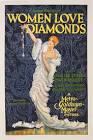 Edmund Goulding (story) Women Love Diamonds Movie