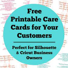 In this section, you can actually design and create your own card and print it out in your home to send to family and friends. Free Printable Care Cards For Your Silhouette Or Cricut Business Cutting For Business