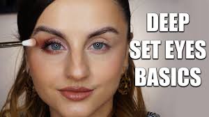 deep set eyes a makeup tutorial