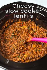 cheesy slow cooker lentils easy