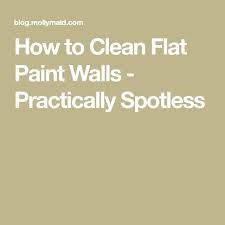 how to clean flat paint walls