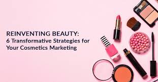cosmetics and beauty marketing