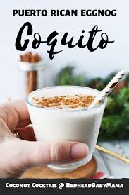 for coquito puerto rican eggnog