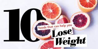 10 foods that can help you lose weight