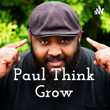 Paul Think Grow