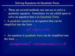 Solving Equations In Quadratic Form