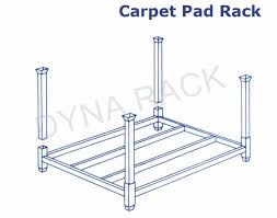 carpet pad stack racks dyna rack