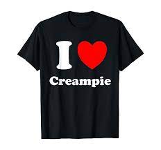 Amazon.com: I Heart Creampie I Love Creampie T-Shirt : Clothing, Shoes &  Jewelry