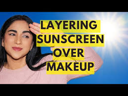 makeup on before or after sunscreen