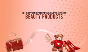 best dropshipping suppliers of beauty