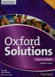 Oxford Solutions Intermediate. Podręcznik. Szkoła ponadgimnazjalna - Falla  Tim | Książka w Sklepie EMPIK.COM