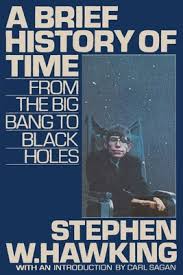 Its main goal is to give an overview of the subject but, unusual for a popular science book, it also attempts to explain some. A Brief History Of Time From The Big Bang To Black Holes Paperback Politics And Prose Bookstore