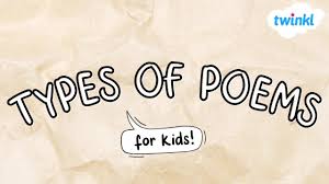 types of poems for kids poetic forms