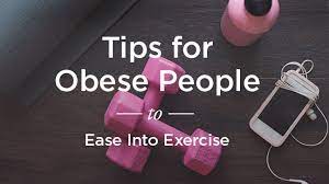 exercises for obese people ease into