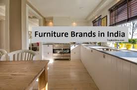 top 10 furniture brands in india 2021