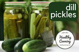 dill pickles healthy canning in