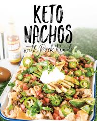 easy keto nachos with pork rinds