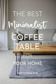 11 Stunning Minimalist Coffee Table
