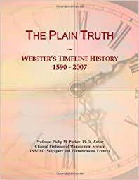 The Plain Truth Websters Timeline History 1590 2007